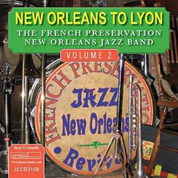 Album French Preservation New Orleans Jazz Band: New Orleans To Lyon Vol. 2