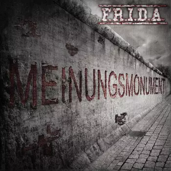 Frida: Meinungsmonument