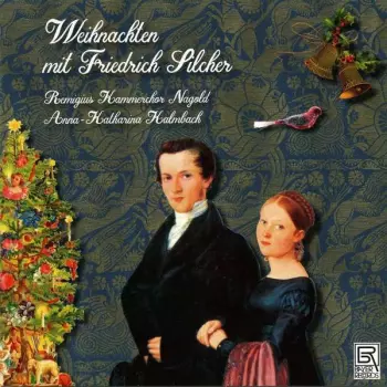 Friedrich Silcher: Weihnachtslieder