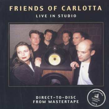 LP Friends Of Carlotta: Live In Studio