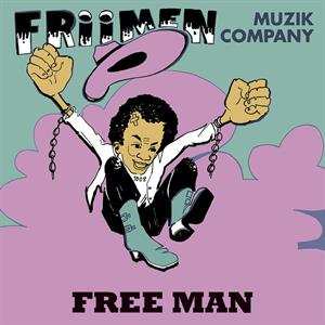 LP Friimen Musik Company: Free Man LTD