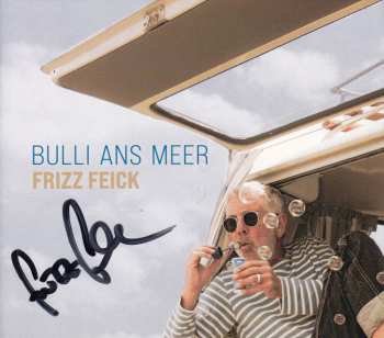 Album Frizz Feick: Bulli Ans Meer