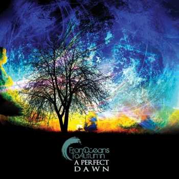 Album From Oceans To Autumn: A Perfect Dawn