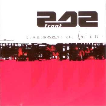 Album Front 242: [ : RE:BOOT: (L. IV. E ])