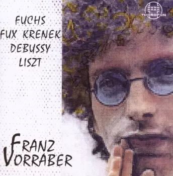 Fuchs . Fux . Krenek . Debussy . Liszt