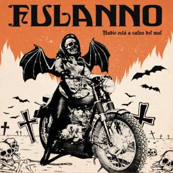 Album Fulanno: Nadie Está A Salvo Del Mal
