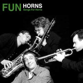 Album Fun Horns: Songs For Horns