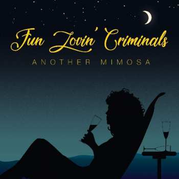 LP Fun Lovin' Criminals: Another Mimosa