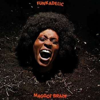 CD Funkadelic: Maggot Brain