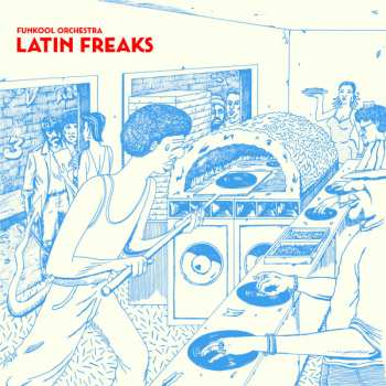 LP Funkool Orchestra: Latin Freaks