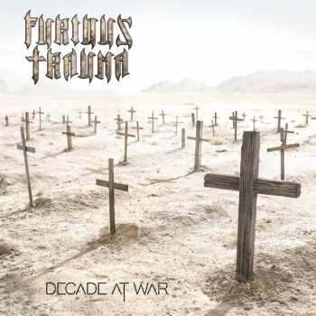 CD Furious Trauma: Decade At War