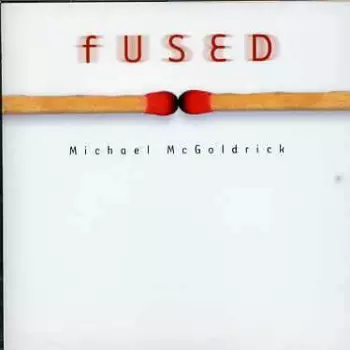 Fused