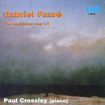 Album Gabriel Fauré: The Nocturnes Nos 1-7