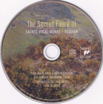 CD Gabriel Fauré: The Secret Fauré III (Sacred Vocal Works – Requiem)