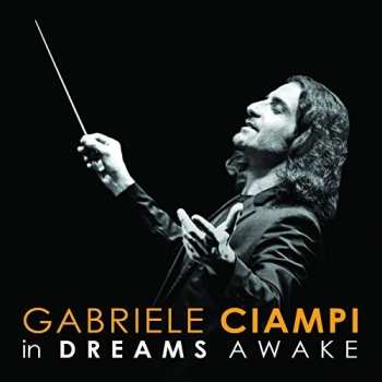 CD Gabriele Ciampi: In Dreams Awake