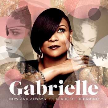 2CD Gabrielle: Now And Always: 20 Years Of Dreaming
