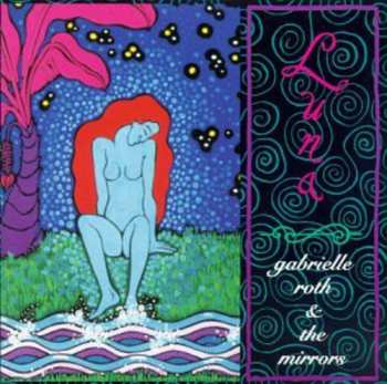 CD Gabrielle Roth & The Mirrors: Luna