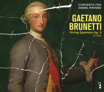 Album Gaetano Brunetti: Streichquartette Op.3