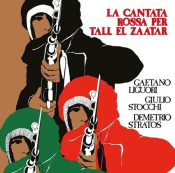 LP Gaetano Liguori: Cantata Rossa Per Tall El Zaatar