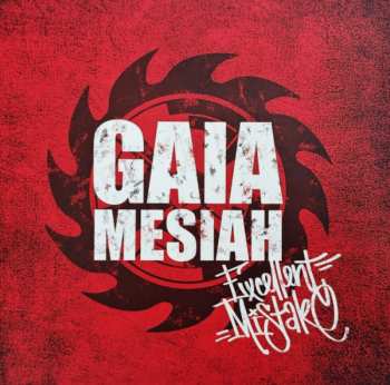 LP Gaia Mesiah: Excellent Mistake LTD | CLR