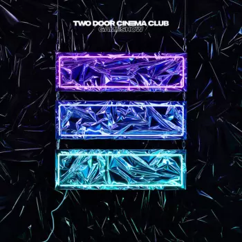 Two Door Cinema Club: Gameshow