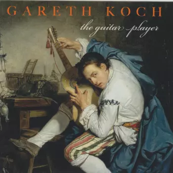 Gareth Koch: The Guitar Player