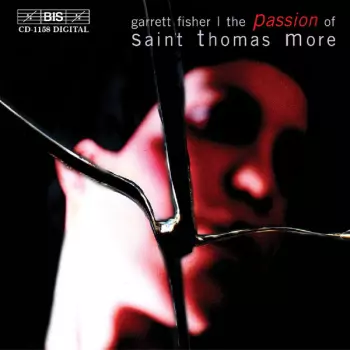 The Passion Of Saint Thomas More