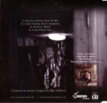 CD Gary Bennett: You Are Never Nice To Me