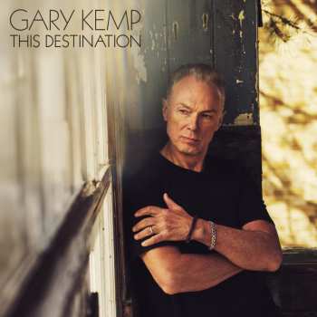 CD Gary Kemp: This Destination