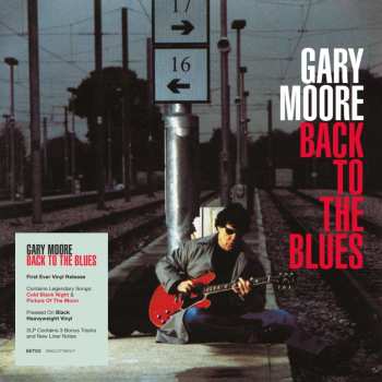 2LP Gary Moore: Back To The Blues