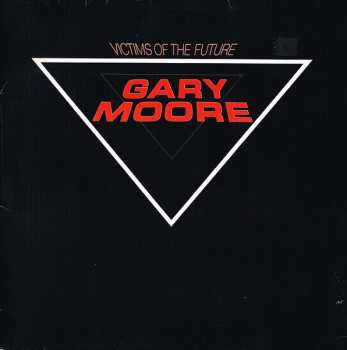 LP Gary Moore: Victims Of The Future