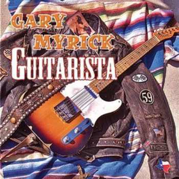 CD Gary Myrick: Guitarista
