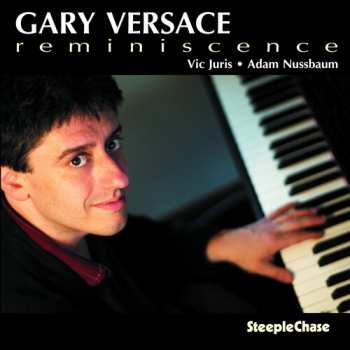 CD Gary Versace: Reminiscence