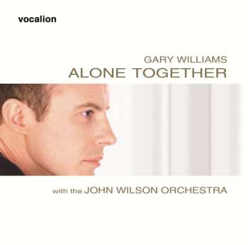 CD The John Wilson Orchestra: Alone Together