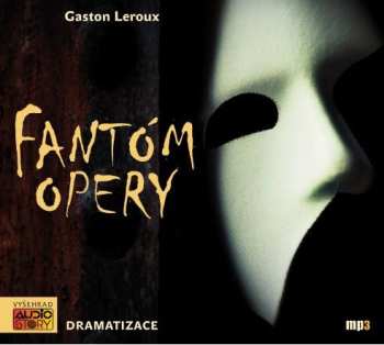 Album Gaston Leroux: Fantóm Opery