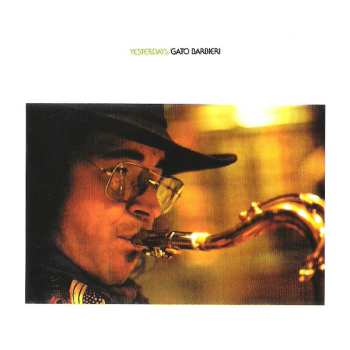 CD Gato Barbieri: Yesterdays