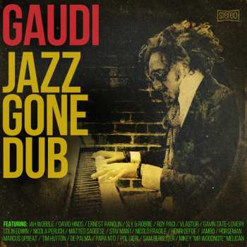 CD Gaudi: Jazz Gone Dub