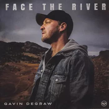 Face The River