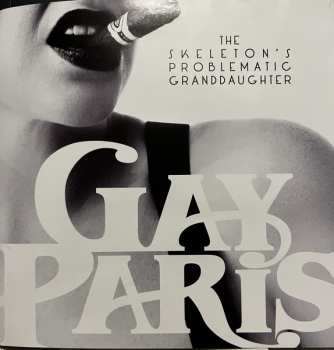CD Gay Paris: The Skeleton's Problematic Granddaughter