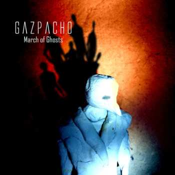 CD Gazpacho: March Of Ghosts