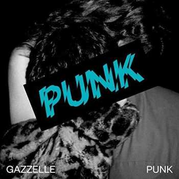 CD Gazzelle: Punk