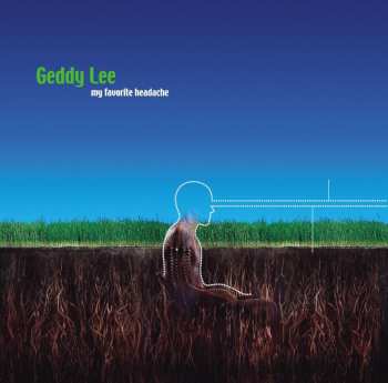 CD Geddy Lee: My Favourite Headache