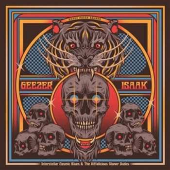 LP Geezer: Interstellar Cosmic Blues & The Riffalicious Stoner Dudes