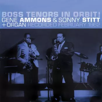 Boss Tenors In Orbit! / Soul Summit