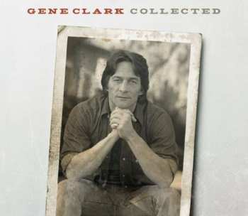 3CD Gene Clark: Collected