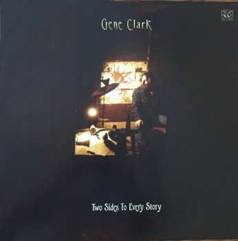 LP Gene Clark: Two Sides To Every Story LTD | NUM