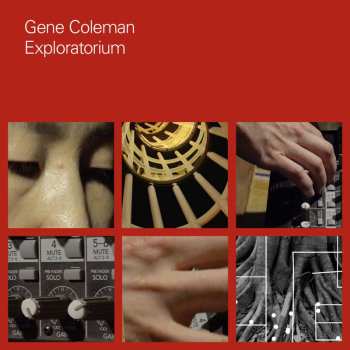Album Gene Coleman: Exploratorium