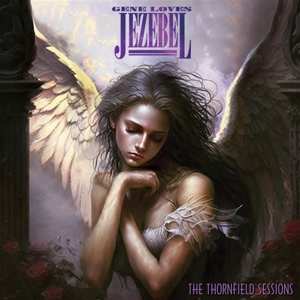 CD Gene Loves Jezebel: The Thornfield Sessions