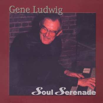 Album Gene Ludwig: Soul Serenade
