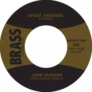 Gene McKown: 7-ghost Memories/incidentally